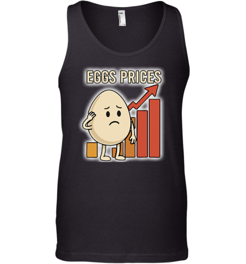 Eggs Rising Prices Tank Top