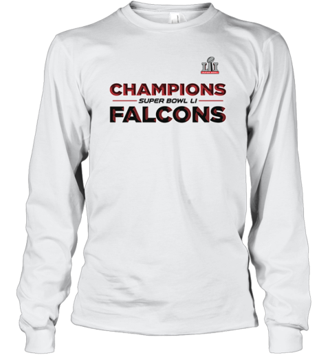 Atlanta Falcons Super Bowl Li Champions Nfl Long Sleeve T Shirt