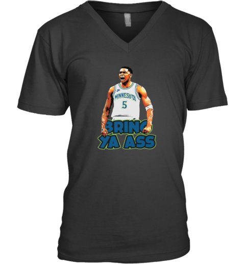 Bring Ya Ass Shirt V Neck T Shirt