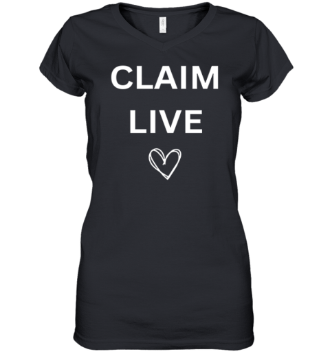 Claim Live Women039S V Neck T Shirt