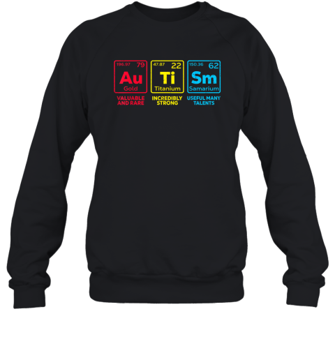 Autism Awareness Elements Periodic Table Sweatshirt