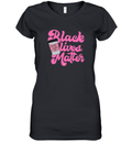 Black Lives Matter But First Coffee Women039S V Neck T Shirt