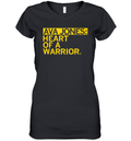 Ava Jones Heart Of A Warrior Women039S V Neck T Shirt