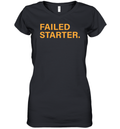 Andrew Chafin Failed Starter Women039S V Neck T Shirt