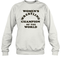 Andy Kaufman Womens Wrestling Champion Sweatshirt