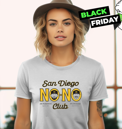 Dylan Cease Joe Musgrove San Diego No No Club Women039S T Shirt