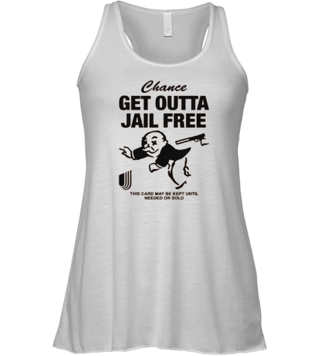 Chance Get Out Of Jail Free Racerback Tank