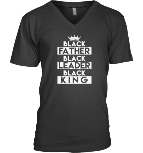 Black Leader Black King Gift V Neck T Shirt
