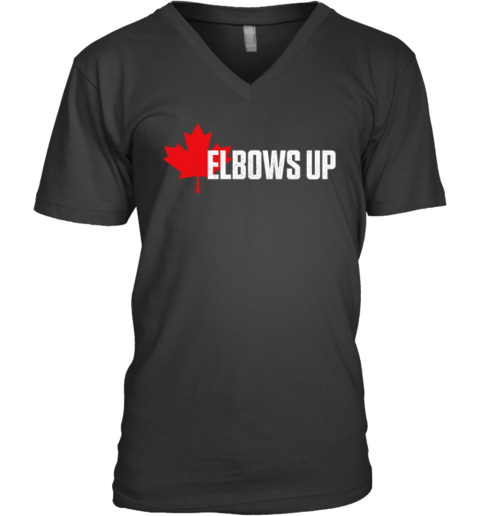 Elbows Up Canada V Neck T Shirt