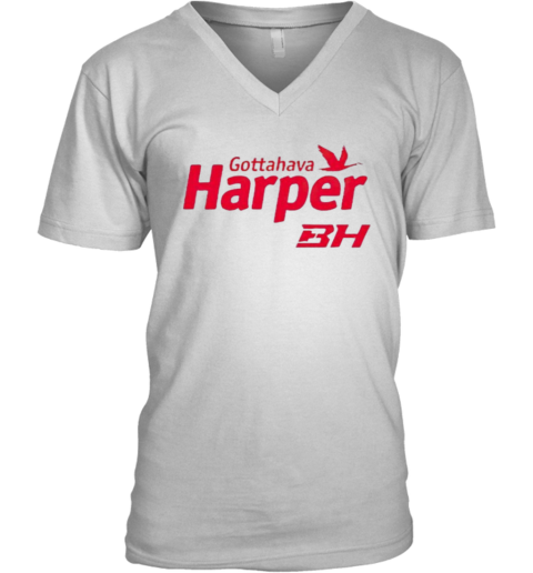 Bryce Harper Wawa Harper Gottahava V Neck T Shirt