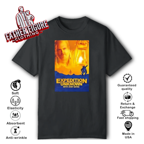 Expedition Unknown With Josh Gates T Shirt