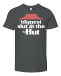Biggest Slut At The Pizza Hut Premium Youth T Shirt