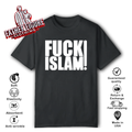 Anti Islam Fuck Islam T Shirt
