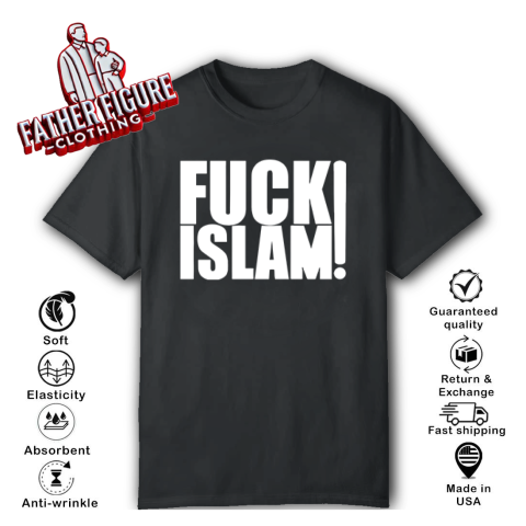 Anti Islam Fuck Islam T Shirt