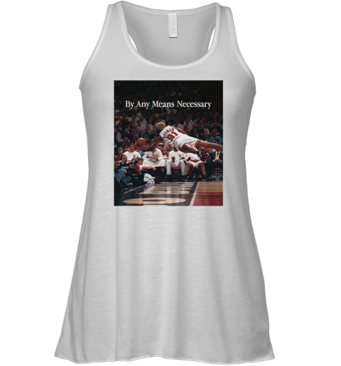 By Any Means Necessary Dennis Rodman Flying Photo Racerback Tank