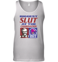 Biggest Slut At The Combination Kfc And Taco Bell Tank Top