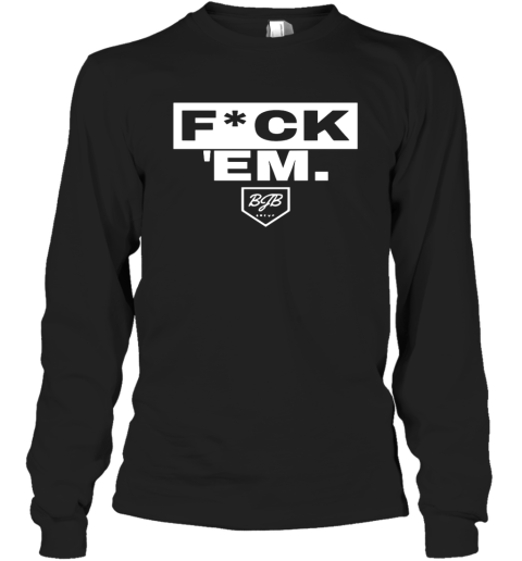 Boston Red Sox Jarren Duran Fuck Em Long Sleeve T Shirt