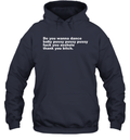 Do You Wanna Dance Baby Pussy Pussy Pussy Fuck You Asshole Hoodie