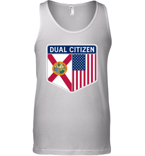 Dual Citizen Of The Usa And Florida Tank Top
