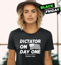 Dictator On Day One Trump 2024 Women039S T Shirt