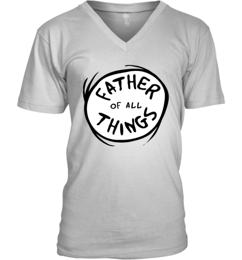 Dr Seuss Father Of All Things V Neck T Shirt