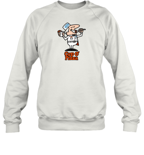 Cup O Pizza Sweatshirt