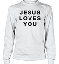 C J Stroud Jesus Loves You Long Sleeve T Shirt
