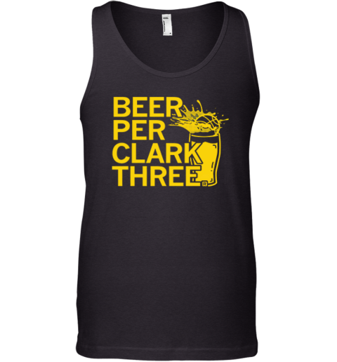 Beer Per Clark Three Caitlin Clark Tank Top