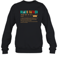Black Father Definition Sweatshirt