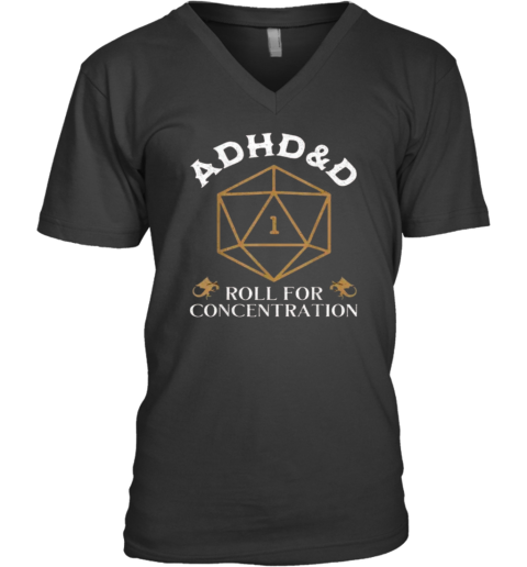 Adhdampd Roll For Concentration Dampd V Neck T Shirt
