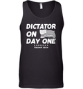 Dictator On Day One Trump 2024 Tank Top