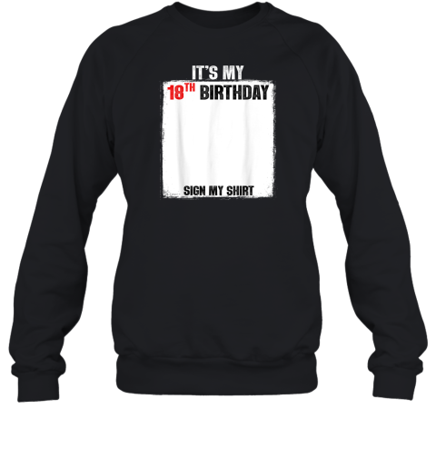 18Th Birthday Unique Signature Keepsake Sweatshirt