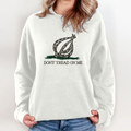 Don039T Tread On Me The Onion Sweatshirt