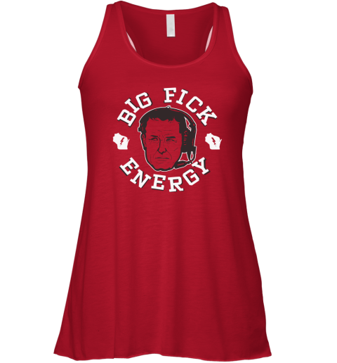 Big Fick Energy Racerback Tank
