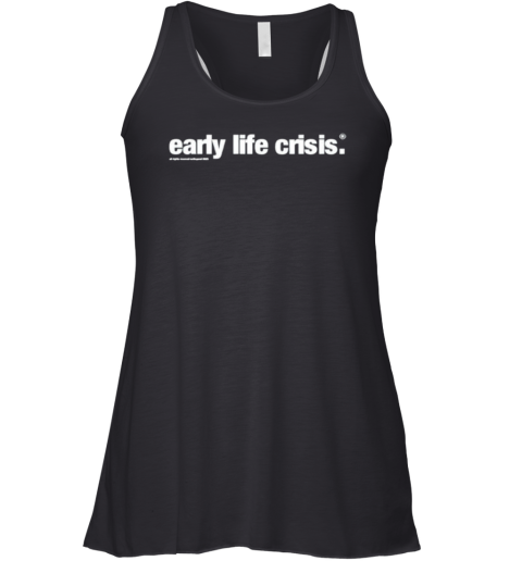 Early Life Crisis Racerback Tank