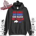 Be Good Do Good God Bless Go Bills Mvp 17 Hoodie