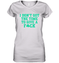 Bri Marie D I Don039T Got The Time To Give A Fuck Women039S V Neck T Shirt