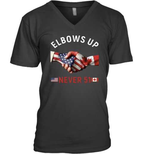 Canada Elbows Up Never 51 V Neck T Shirt