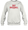 Day Baseball By Nisei Lounge Sweatshirt