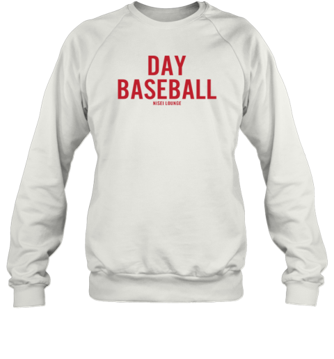 Day Baseball By Nisei Lounge Sweatshirt