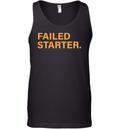 Andrew Chafin Failed Starter Tank Top