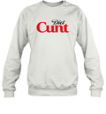 Diet Cunt Funny Diet Coke Sweatshirt