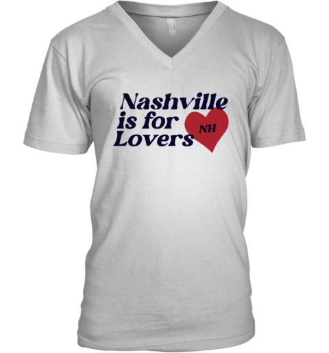 2024 Niall Horan Nashville Is For Lovers V Neck T Shirt