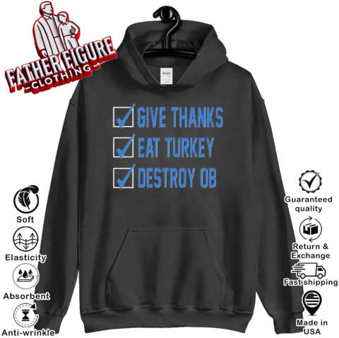 Dj Reader Give Thanks Eat Turkey Destroy Qb Hoodie