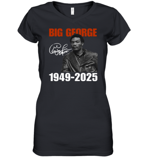 Big George Foreman 1949 2025 Women039S V Neck T Shirt