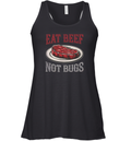 Eat Beef Not Bugs Racerback Tank