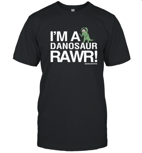 Danisnotonfire I039M A Dinosaur Rawr T Shirt