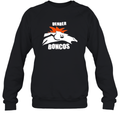 Denber Boncos Denver Broncos Parody Logo Sweatshirt