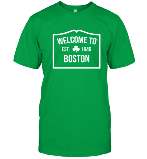 Boston Celtics Welcome To Boston Est 1946 T Shirt