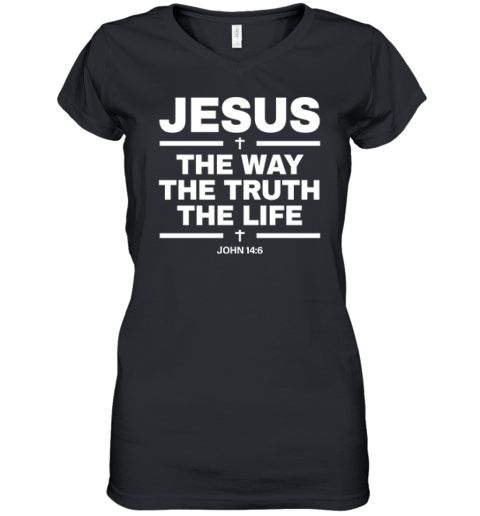 Alisson Becker The Way The Truth The Life John 146 Women039S V Neck T Shirt
